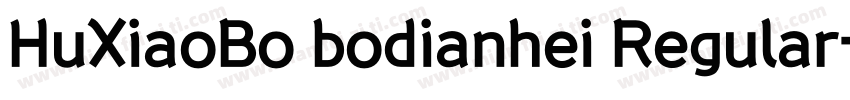 HuXiaoBo bodianhei Regular字体转换